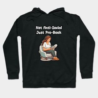 Not Anti-social, Just Pro-book Hoodie